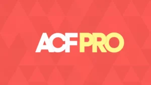 Descargar Advanced Custom Field ACF Pro