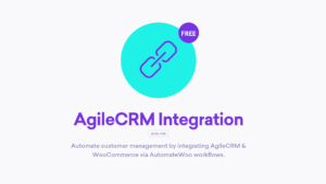 AutomateWoo AgileCRM Add-on