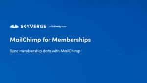 Mailchimp for WooCommerce Membership