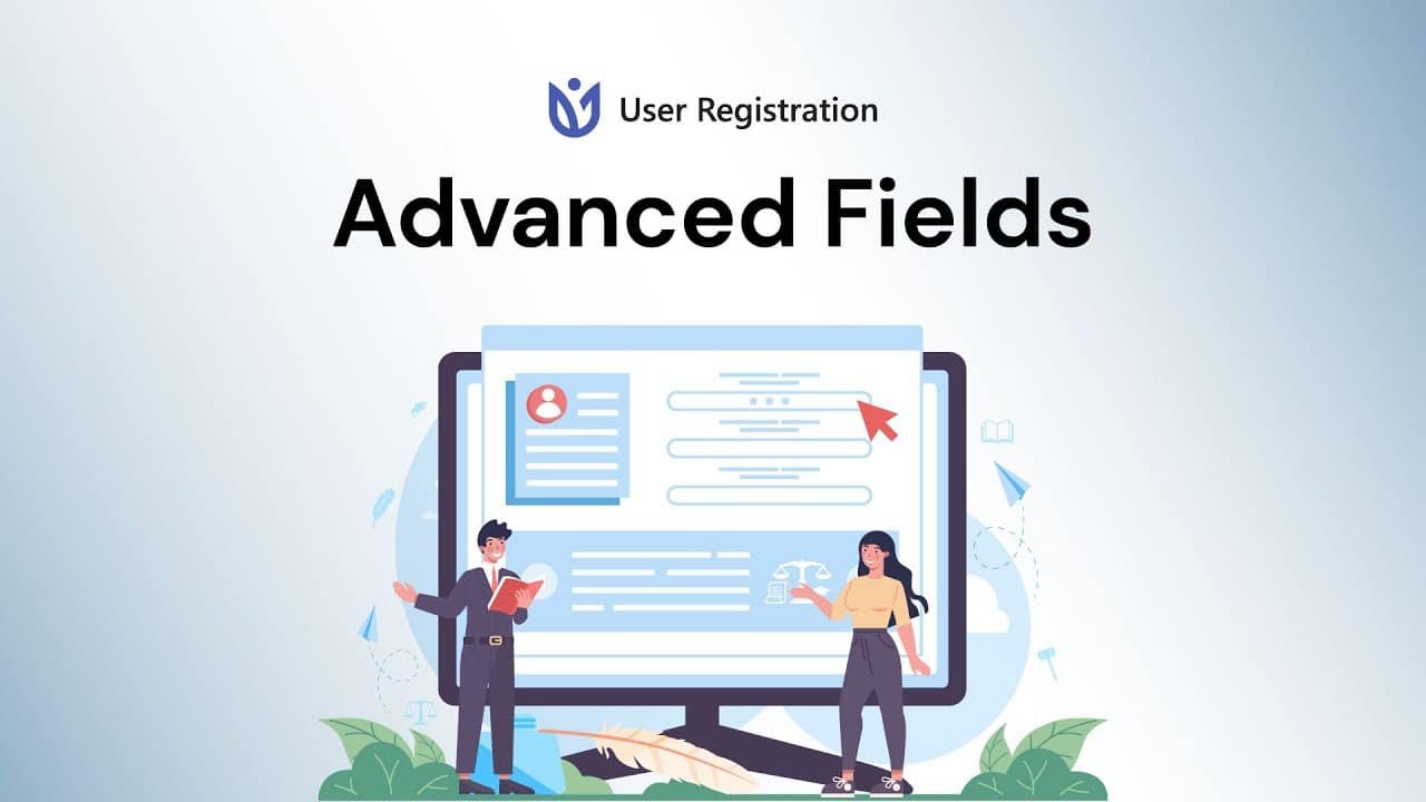 User Registration Advanced Fields