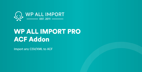 WP All Import – ACF Add-On