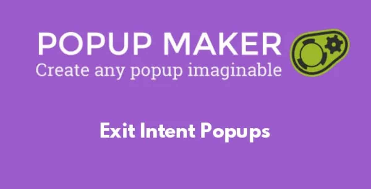 Popup Maker - Exit Intent Popups