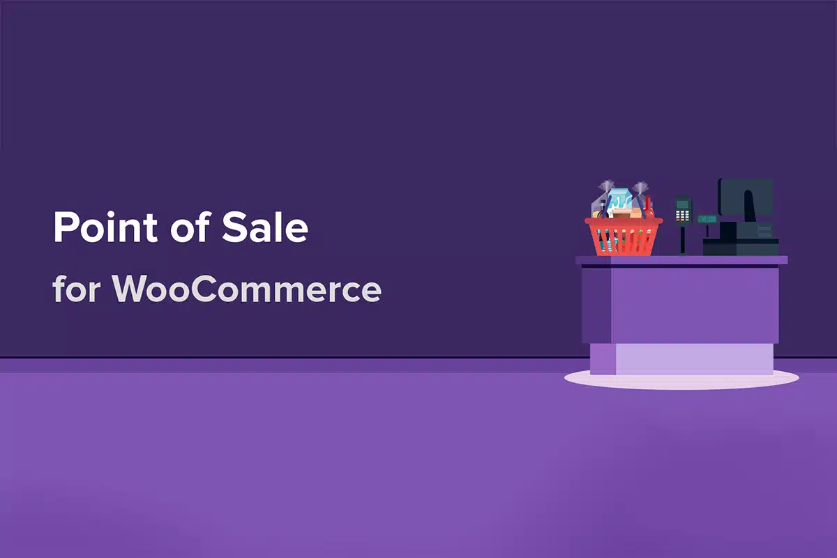 Point of Sale for WooCommerce (POS)